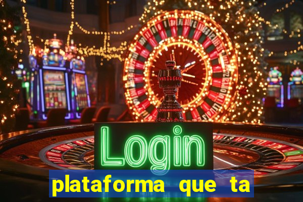 plataforma que ta pagando bem hoje